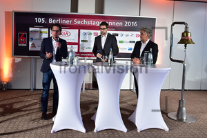 Karsten Migels, Mark R.G. Darbon, Reiner Schnorfeil: 105. Berliner Sechstagerennen 2016 - Pressekonferenz 2015